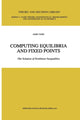 Book cover of: Computing Equilibria and Fixed Points. By: Zaifu Yang