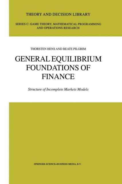 Book cover of: General Equilibrium Foundations of Finance. By: Thorsten Hens