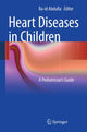 Book cover of: Heart Diseases in Children. By: Ra-id Abdulla