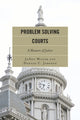 Book cover of: Problem Solving Courts. By: JoAnn Miller