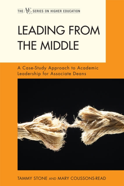 Book cover of: Leading from the Middle. By: Tammy Stone