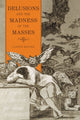 Book cover of: Delusions and the Madness of the Masses. By: Lawrie Reznek