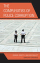 Book cover of: Complexities of Police Corruption. By: Marilyn Corsianos