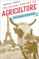 Book cover of: Social History of Agriculture. By: Christopher Isett