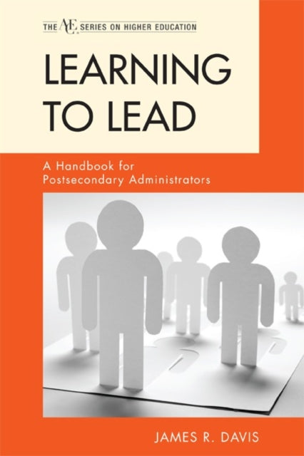 Book cover of: Learning to Lead. By: James R. Davis