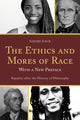 Book cover of: Ethics and Mores of Race. By: Zack
