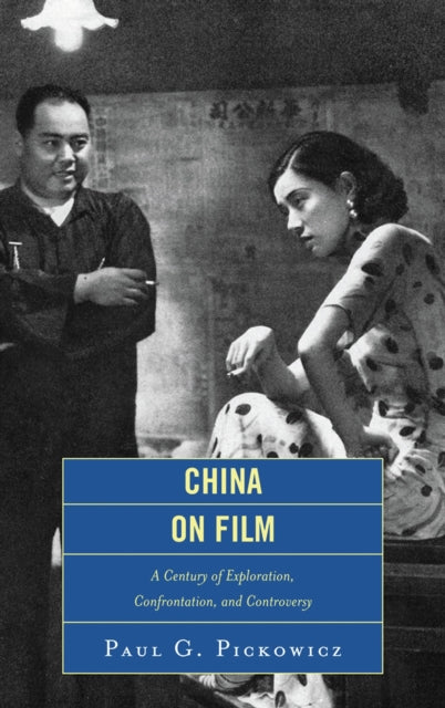 Book cover of: China on Film. By: Paul G. Pickowicz