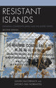 Book cover of: Resistant Islands. By: Gavan McCormack