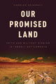 Book cover of: Our Promised Land. By: Charles Selengut