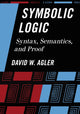 Book cover of: Symbolic Logic. By: David W. Agler