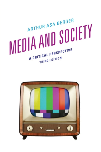 Book cover of: Media and Society. By: Arthur Asa Berger