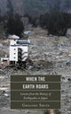 Book cover of: When the Earth Roars. By: Gregory Smits