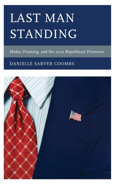 Book cover of: Last Man Standing. By: Danielle Sarver Coombs