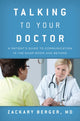 Book cover of: Talking to Your Doctor. By: Zackary Berger