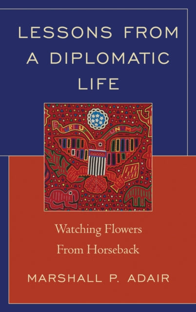 Book cover of: Lessons from a Diplomatic Life