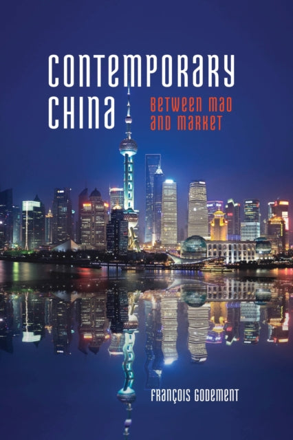 Book cover of: Contemporary China. By: François Godement