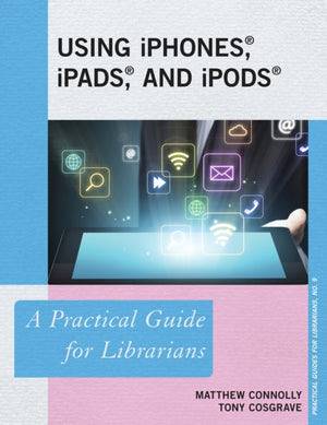 Using iPhones, iPads, and iPods