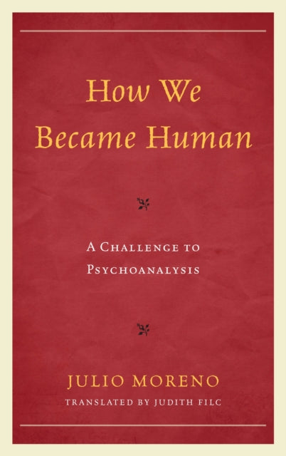 Book cover of: How We Became Human. By: Julio Moreno