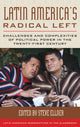 Book cover of: Latin America's Radical Left. By: Steve Ellner