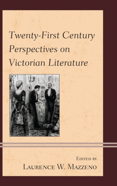 Book cover of: Twenty-First Century Perspectives on Victorian Literature