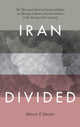 Book cover of: Iran Divided. By: Shireen Hunter