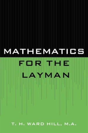 Mathematics for the Layman