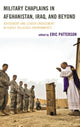 Book cover of: Military Chaplains in Afghanistan, Iraq, and Beyond
