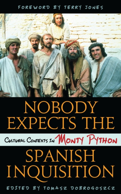 Book cover of: Nobody Expects the Spanish Inquisition. By: Tomasz Dobrogoszcz