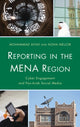 Book cover of: Reporting in the MENA Region. By: Noha Mellor
