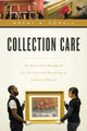Book cover of: Collection Care. By: Brent Powell