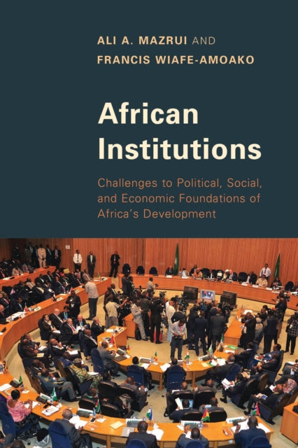 Book cover of: African Institutions. By: Ali AlʼAmin Mazrui
