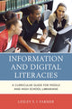 Book cover of: Information and Digital Literacies. By: Lesley S.J. Farmer