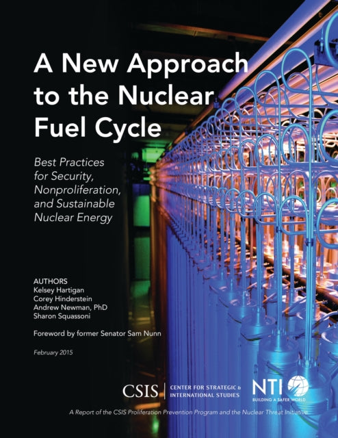 Book cover of: New Approach to the Nuclear Fuel Cycle. By: Kelsey Hartigan