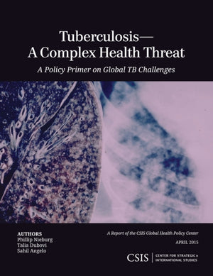 Tuberculosis—A Complex Health Threat