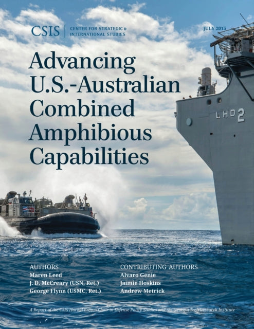 Book cover of: Advancing U.S.-Australian Combined Amphibious Capabilities. By: Maren Leed