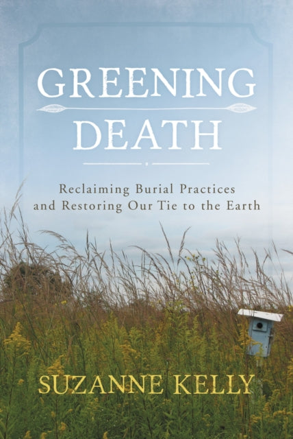 Book cover of: Greening Death. By: Suzanne Kelly