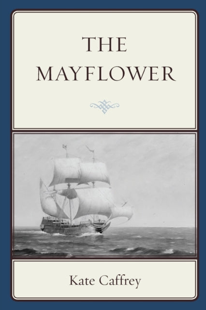 Book cover of: Mayflower. By: Kate Caffrey
