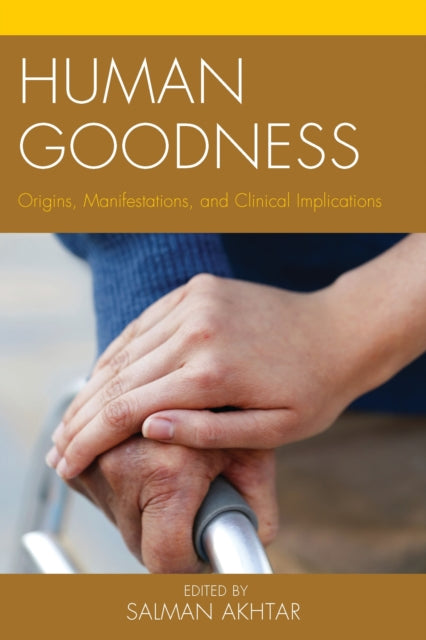 Book cover of: Human Goodness