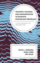 Book cover of: Teaching, Training, and Administration in Graduate Psychology Programs. By: David Downing