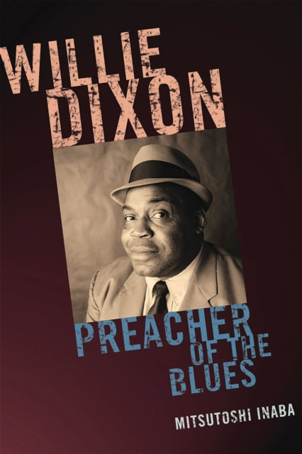 Book cover of: Willie Dixon. By: Mitsutoshi Inaba