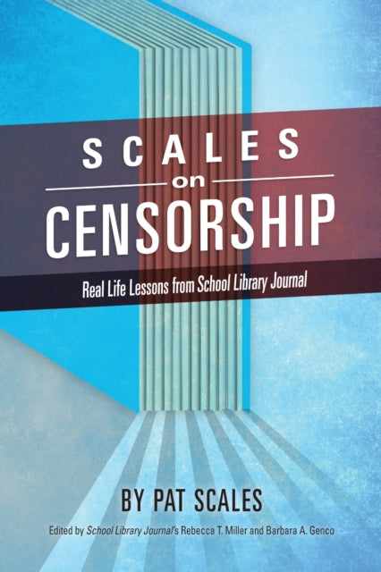 Book cover of: Scales on Censorship. By: Pat Scales