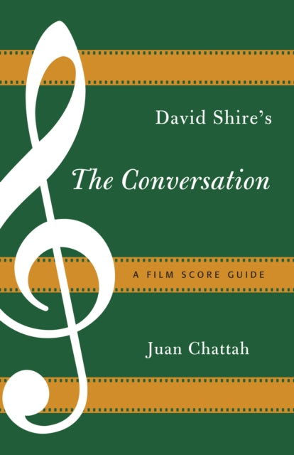 Book cover of: David Shire's The Conversation. By: Chattah