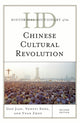 Book cover of: Historical Dictionary of the Chinese Cultural Revolution. By: Guo Jian