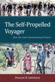Book cover of: Self-Propelled Voyager. By: Duncan R. Jamieson
