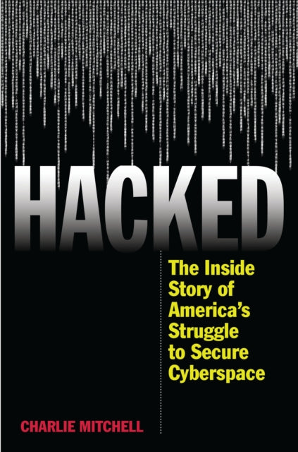 Book cover of: Hacked. By: Charlie Mitchell