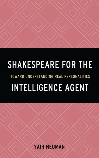 Shakespeare for the Intelligence Agent
