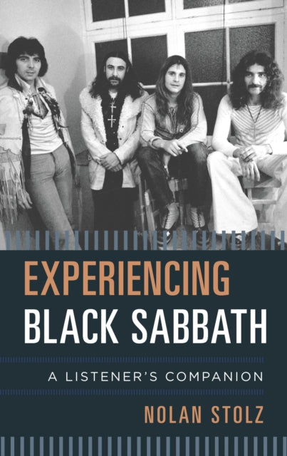 Book cover of: Experiencing Black Sabbath. By: Nolan Stolz