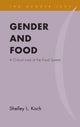 Book cover of: Gender and Food. By: Shelley L. Koch