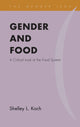 Book cover of: Gender and Food. By: Shelley L. Koch