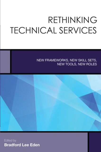 Rethinking Technical Services